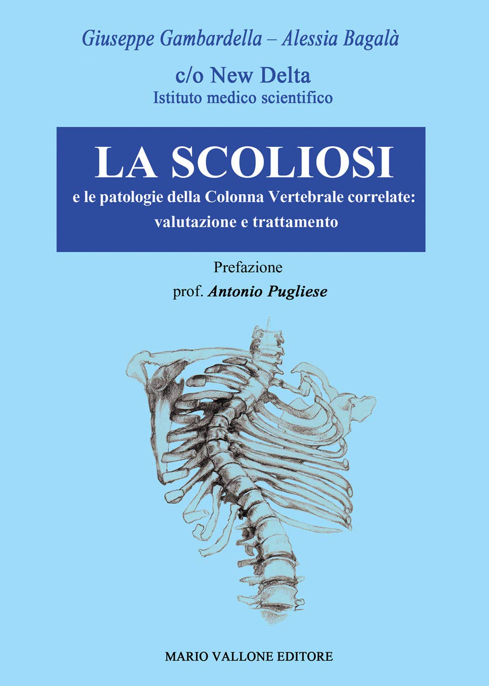 La Scoliosi E Le Patologie Della Colonna Vertebrale Correlate: Valutazione E Trattamento - 4