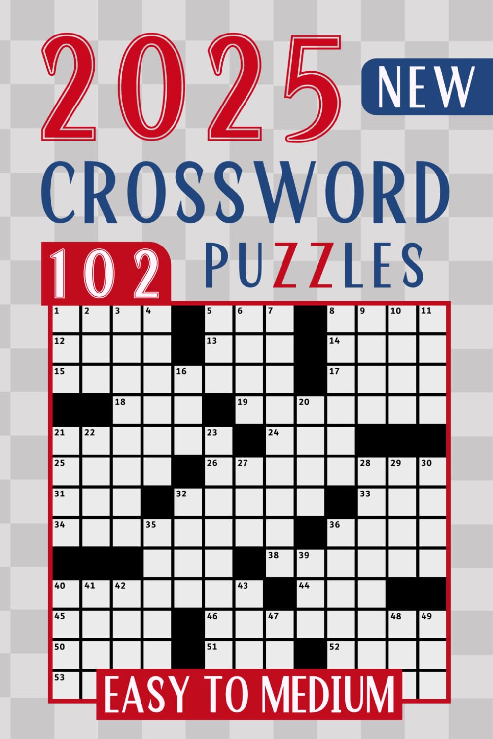 Crossword Puzzle Book For Adults and Seniors: The relaxing brain activity book, Easy To Medium - A Fun and Relaxing Crosswords Puzzles With Solutions