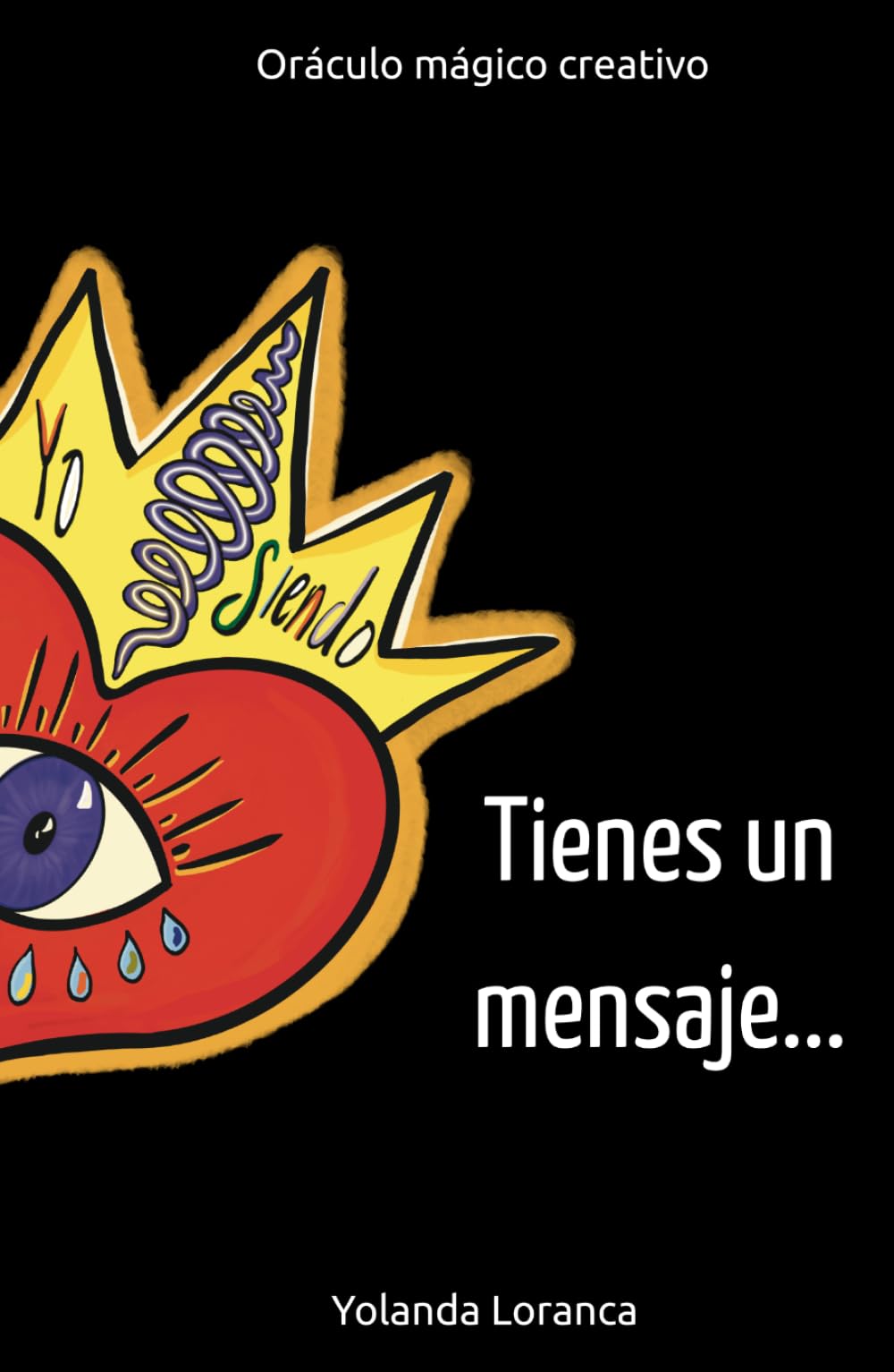 Tienes un mensaje: Oráculo mágico creativo