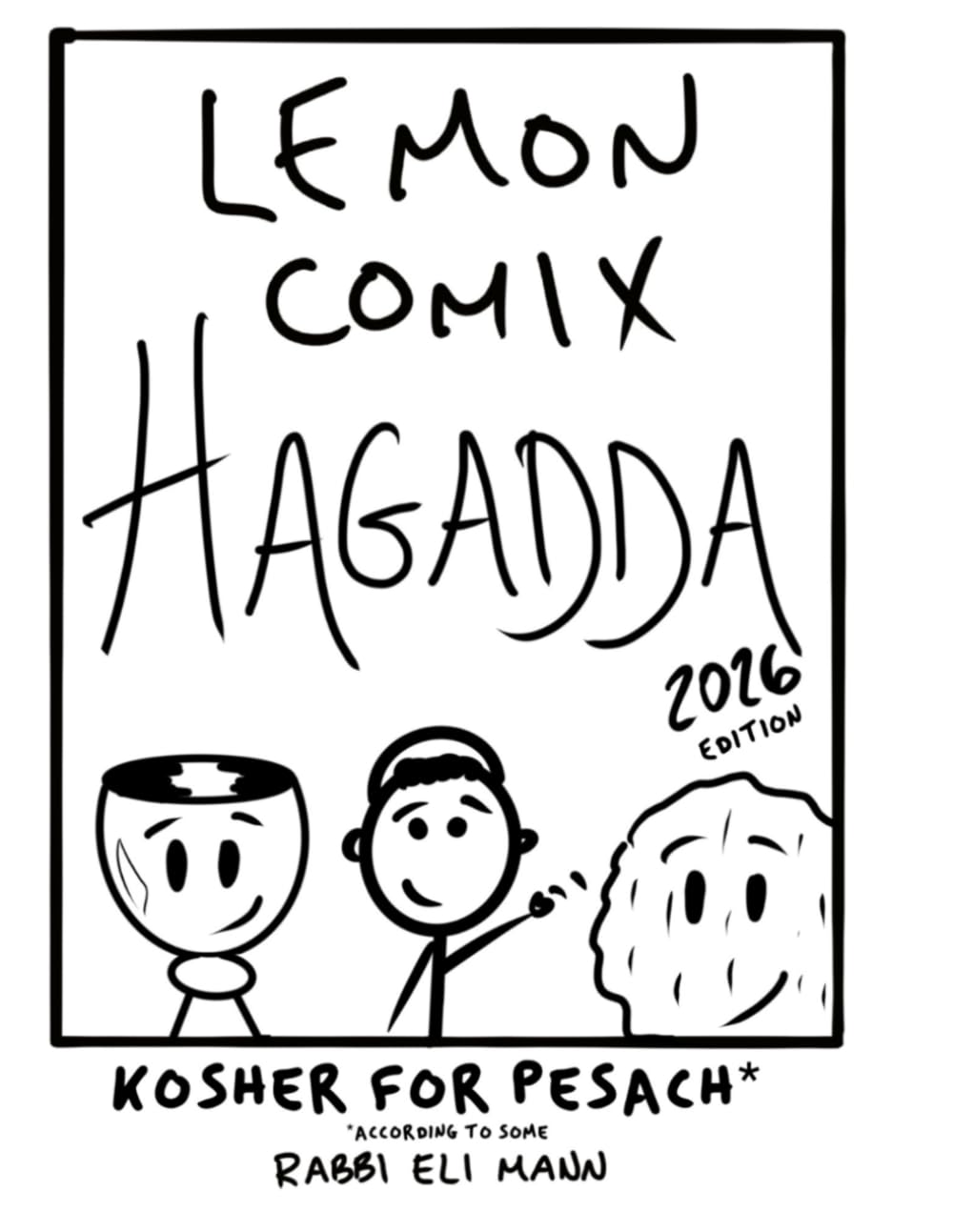 LEmon Hagadda: Kosher for Pesach* (*according to some) (LEmon Comix)