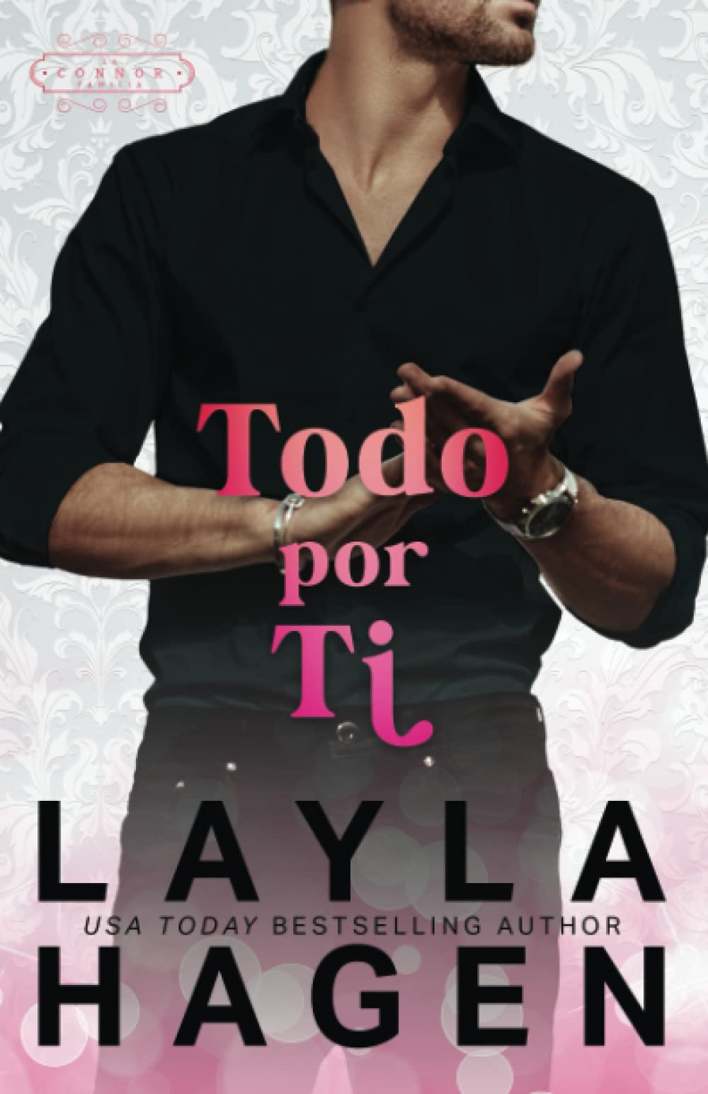 Todo Por Ti (Spanish Edition)