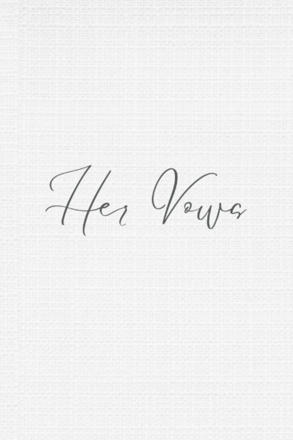 Her Vows: Paperback Wedding Notebook