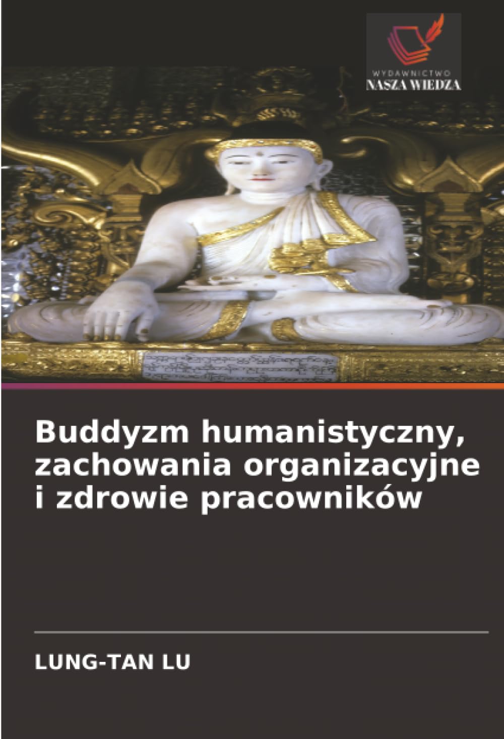 Buddyzm humanistyczny, zachowania organizacyjne i zdrowie pracowników