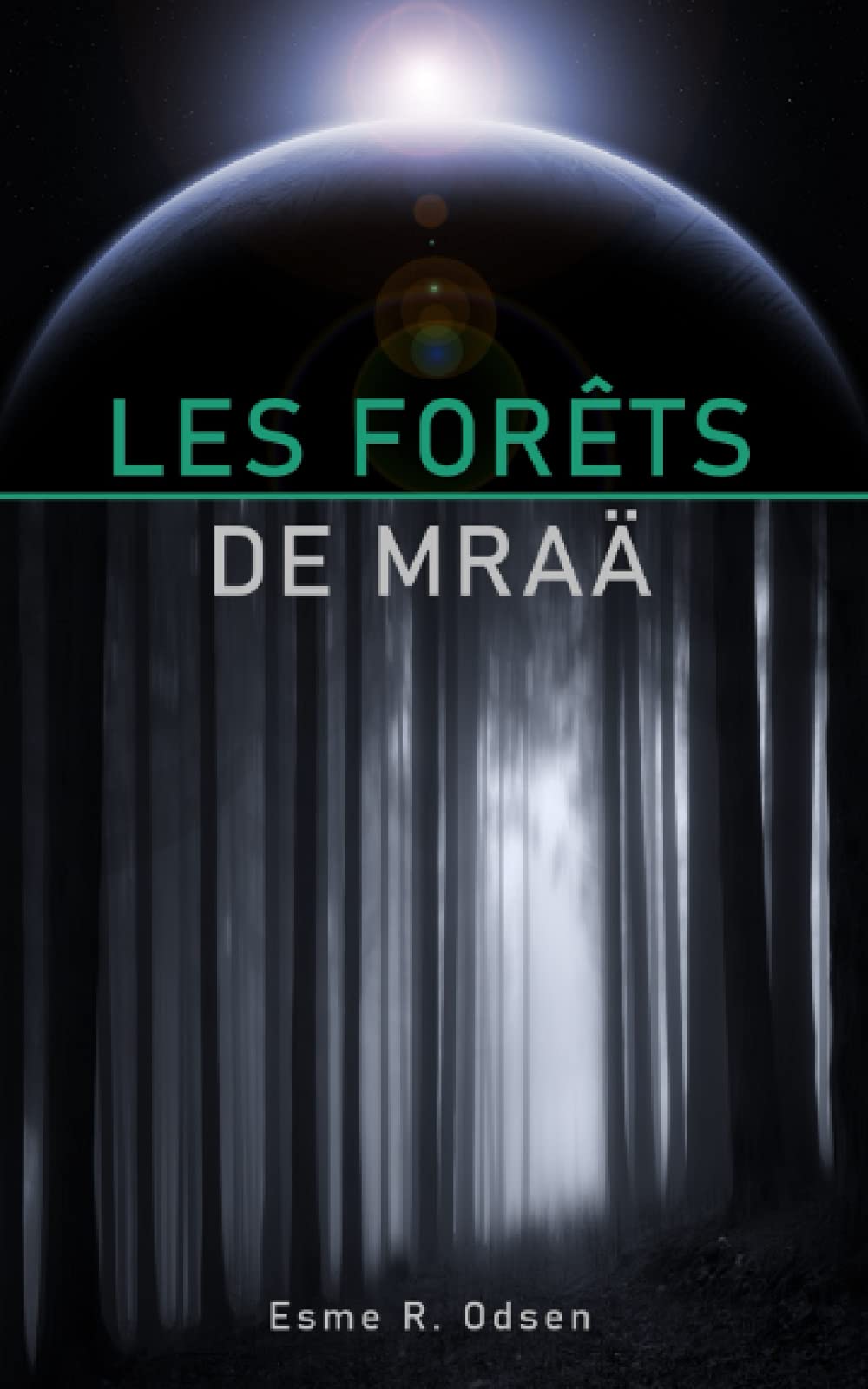 Les Forêts de Mraä