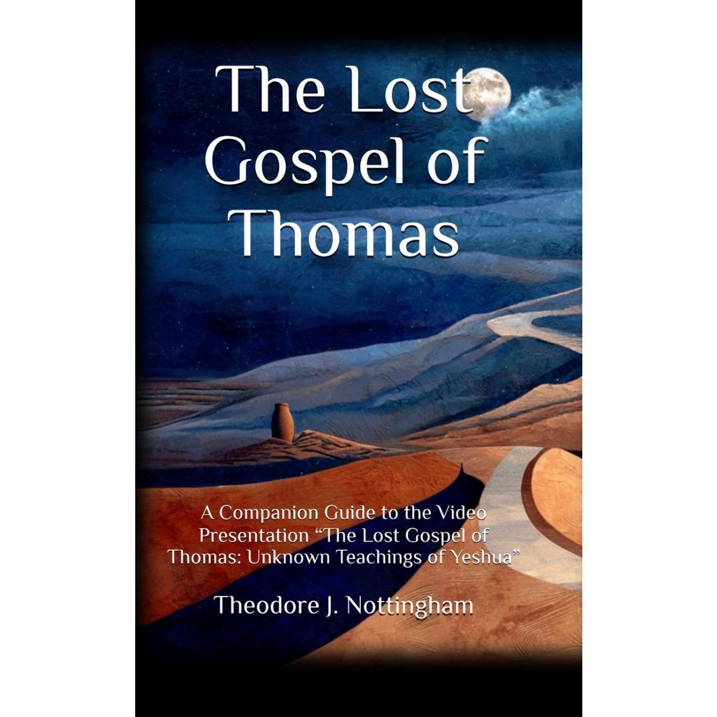 The Lost Gospel of Thomas