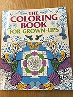 The Coloring Book For Grown-Ups 1435156331 Book Cover