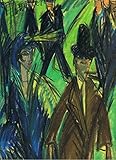 Ernst Ludwig Kirchner: Zeichnungen Und Aquarelle - Magdalena M. Moeller 