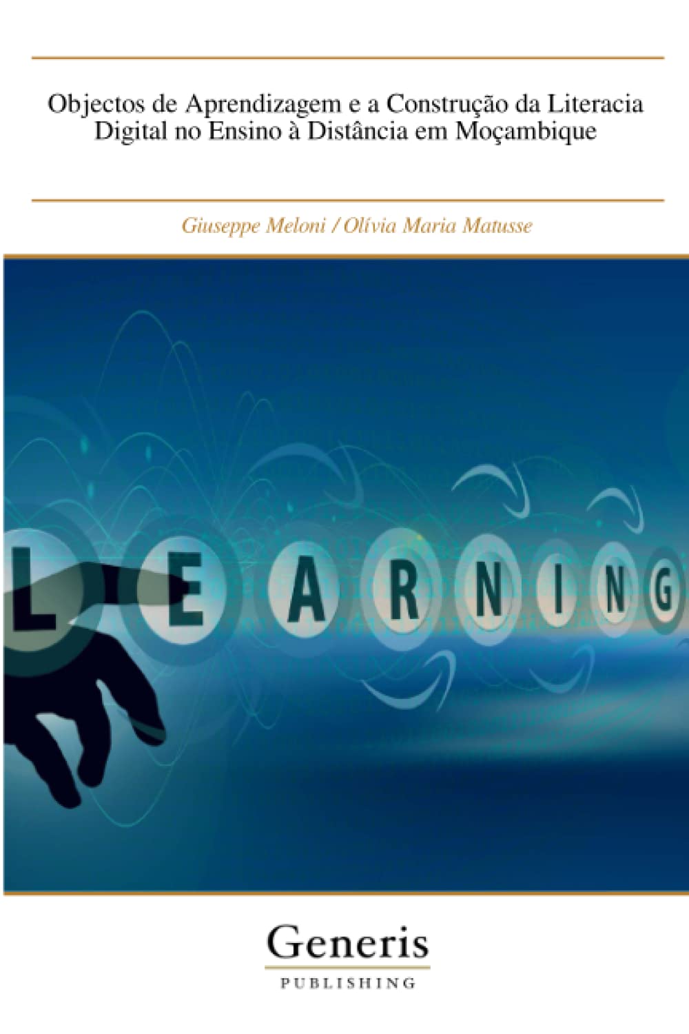 Objectos de Aprendizagem e a Construção da Literacia Digital no Ensino à Distância em Moçambique