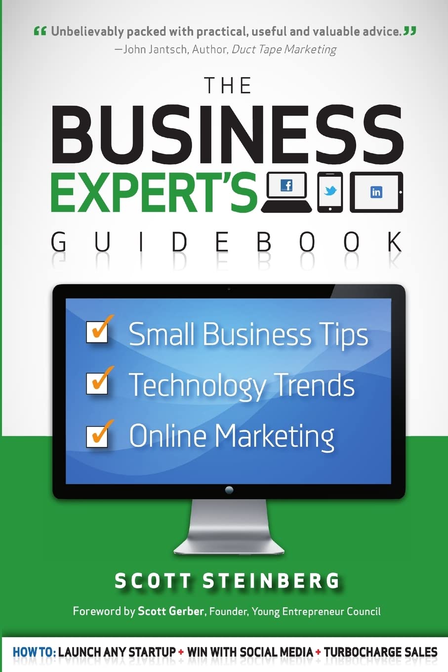 Business Expert's Guidebook: Small Business Tips, Technology Trends and Online Marketing
