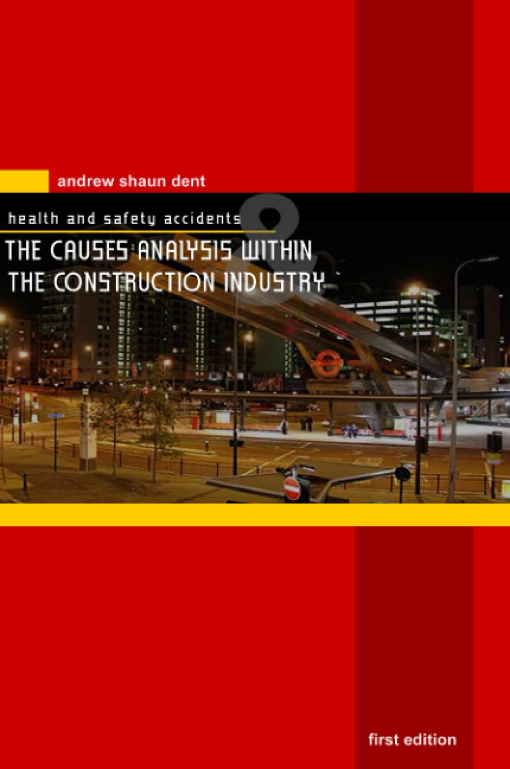Health and Safety Accidents and The Causes Analysis within the Construction Industry