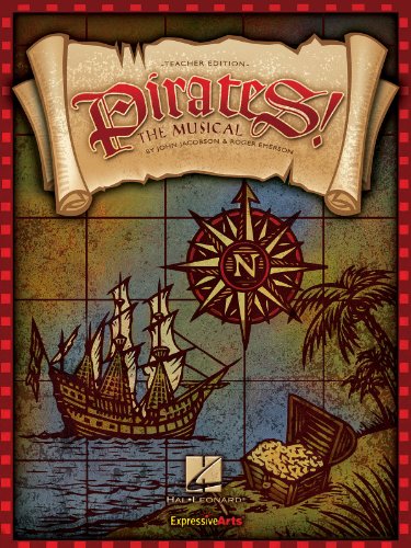 PIRATES! THE MUSICAL (TEACHER ED.) 1423434919 Book Cover