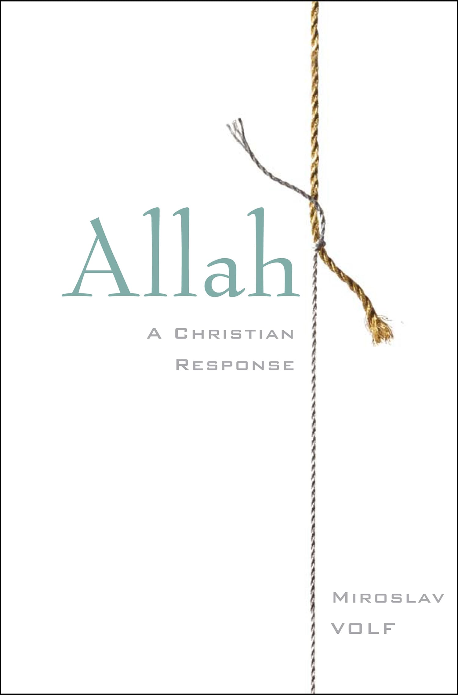 Allah: A Christian Response – A Provocative and Timely Theology of Islam, Muslims, and Dialogue for the Twenty-First Century