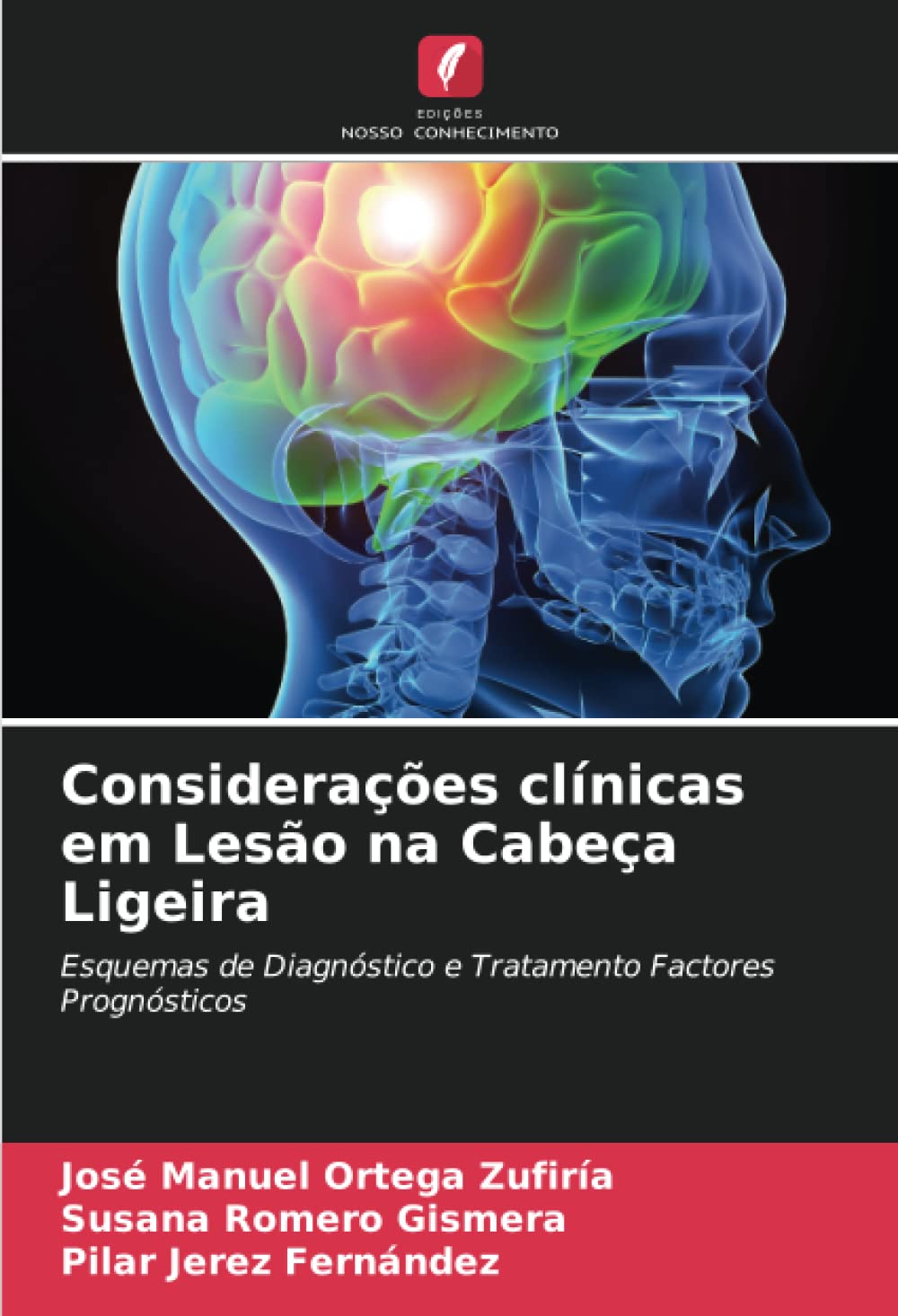 Considerações clínicas em Lesão na Cabeça Ligeira
