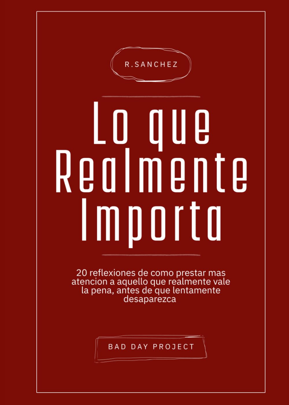Lo Que Realmente Importa