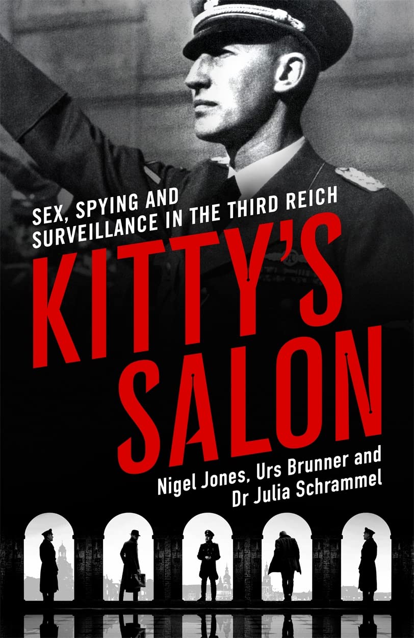 Kitty's Salon: Sex, Spying and Surveillance in the Third Reich