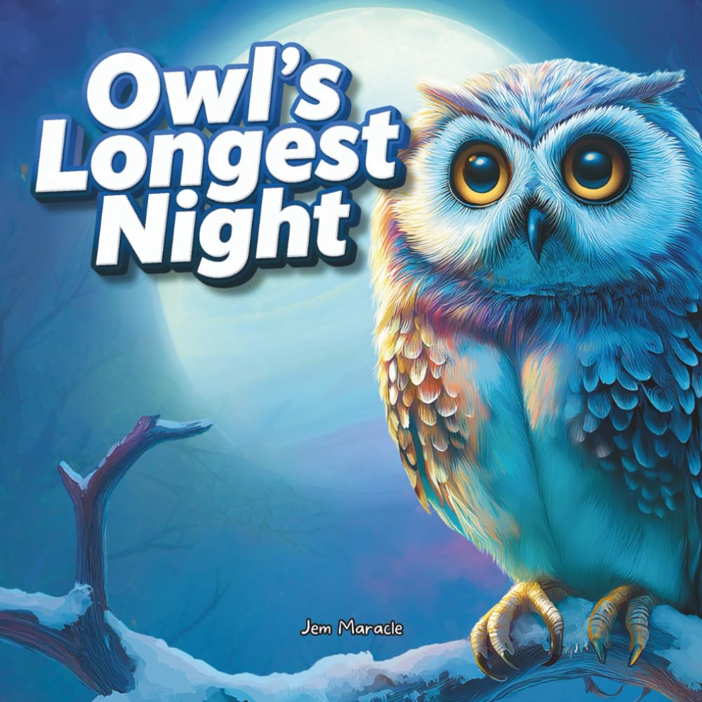 Owl’s Longest Night: A Winter Solstice Story of Quiet, Moonlight, and Listening