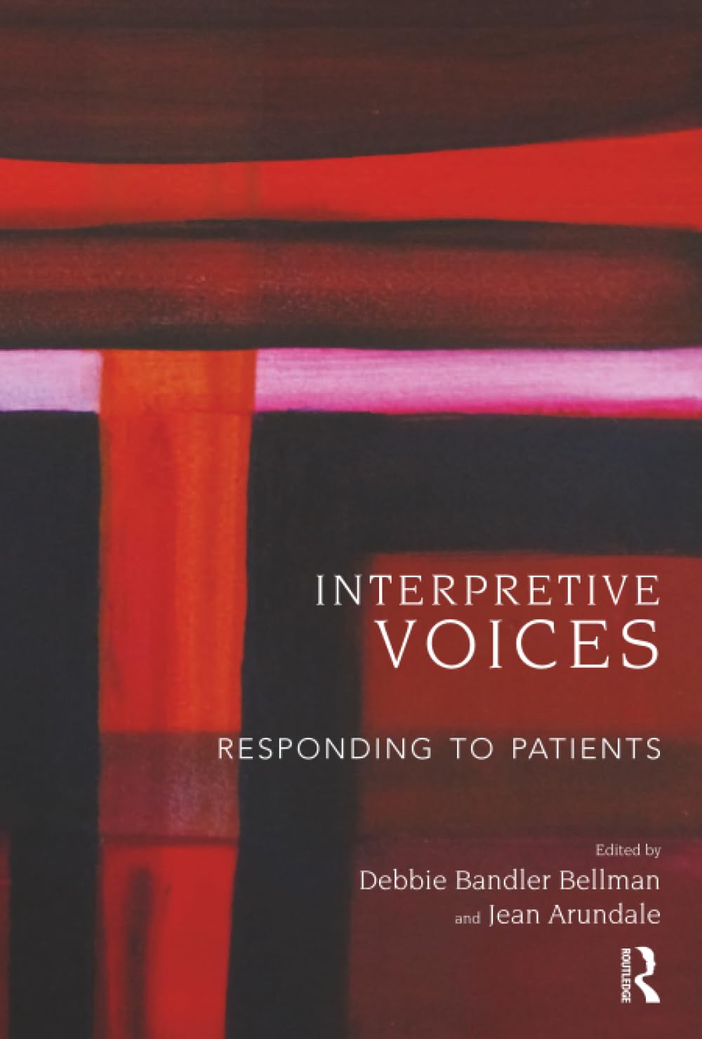 Interpretive Voices: Responding to Patients