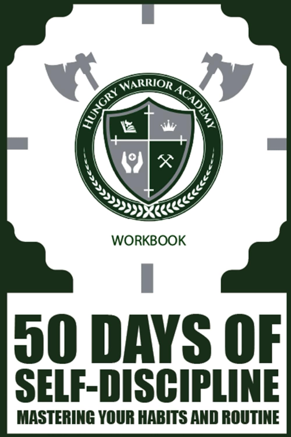 50 Days of Self-Discipline: Mastering Your Habits and Routines (50 days to conquest)