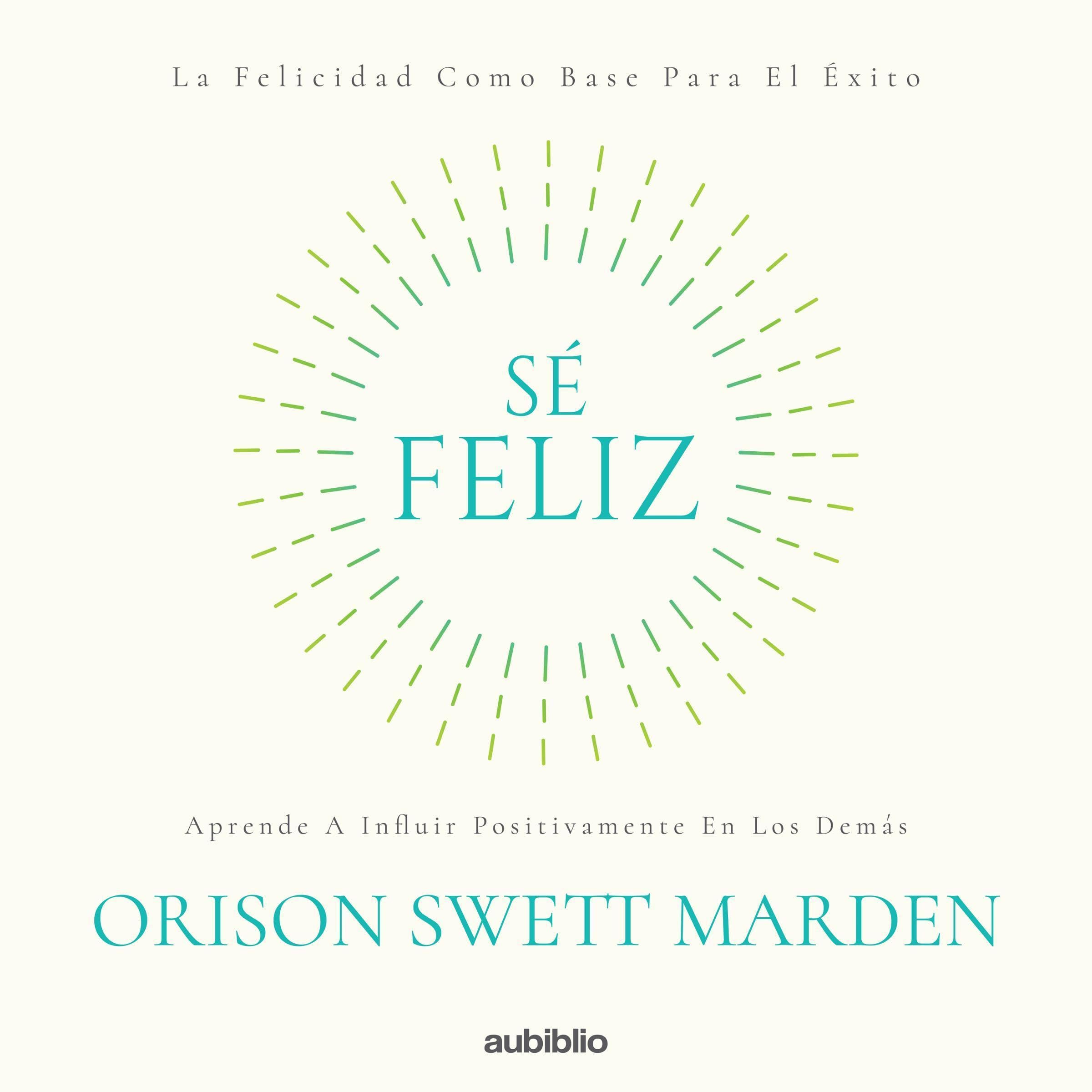 Sé feliz [Be Happy]