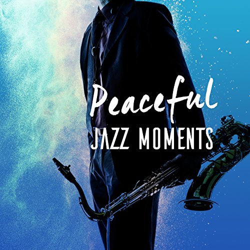 Amazon MusicでMusic for Quiet MomentsのPeaceful Jazz Momentsを再生する