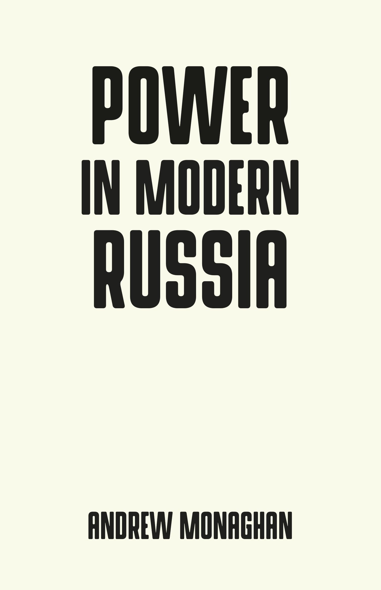 Power in Modern Russia: Strategy and Mobilisation (Pocket Politics)