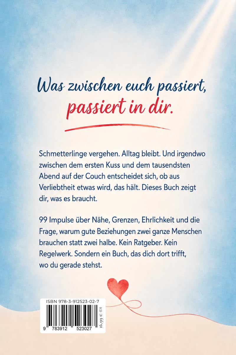 Wir, ohne Wenn und Aber: 99 Impulse für eine glückliche Beziehung
