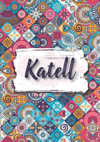  Katell: Carnet de notes A5  Prénom personnalisé Katell  Cadeau d\'anniversaire pour fille, femme, maman, copine, sœur ...  Fleurs ethniques  120 pages lignée, Petit Format A5 (14.8 x 21 cm)