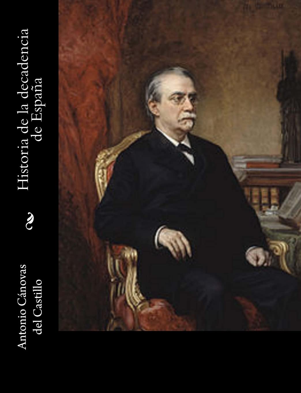 Historia de la decadencia de España