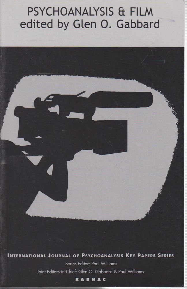 Psychoanalysis and Film (The IJPA Key Papers Series)