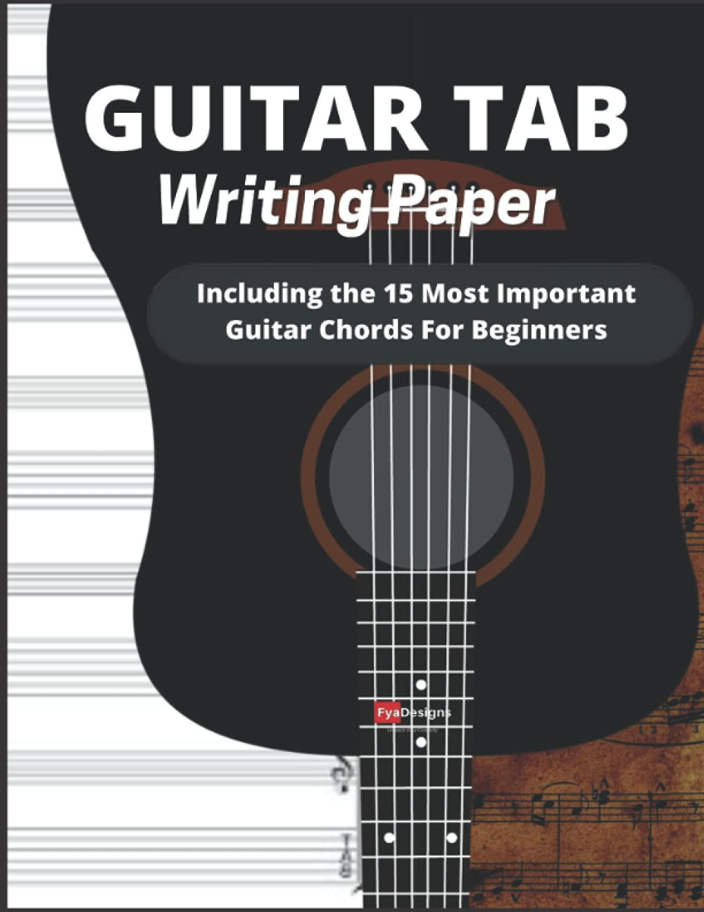 Buy Guitar Tab Writing Paper Including the 15 Most Important Guitar Chords For Beginners Online