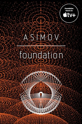 The Foundation series by Isaac Asimov