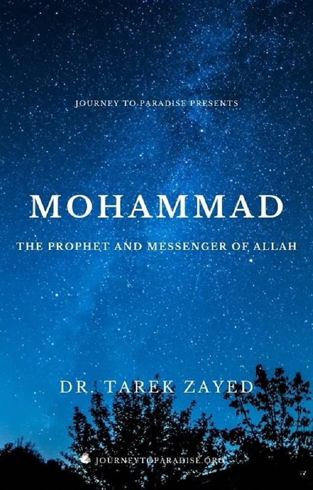 Mohammad: The Prophet and Messenger of Allah