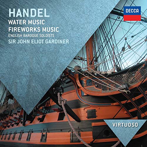 Handel: Water Music; Fireworks Music