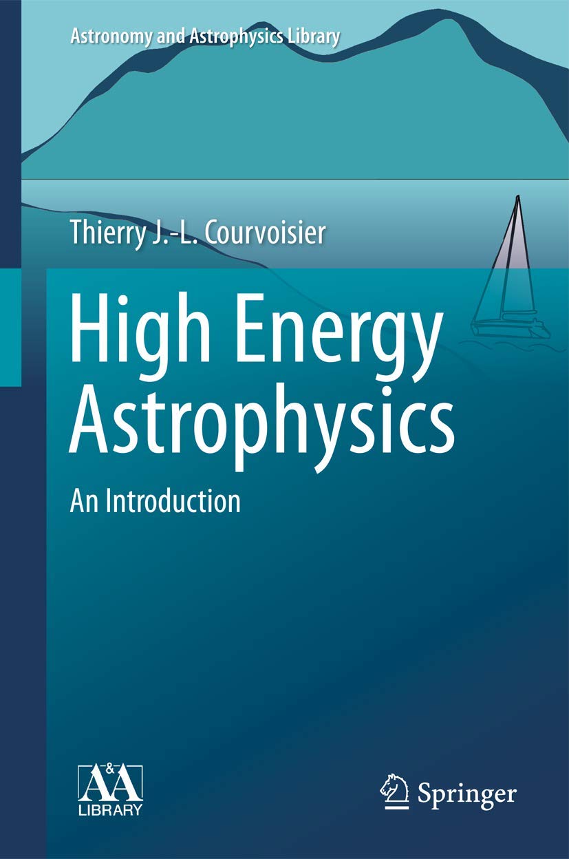 High Energy Astrophysics: An Introduction