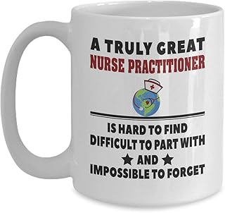 Nurse Practitioner Coffee Mug - Thoughtful NP Gift for National Nurses Week - 11oz White Ceramic Tea Cup for Pediatric and Advanced Practice Registered Nurses