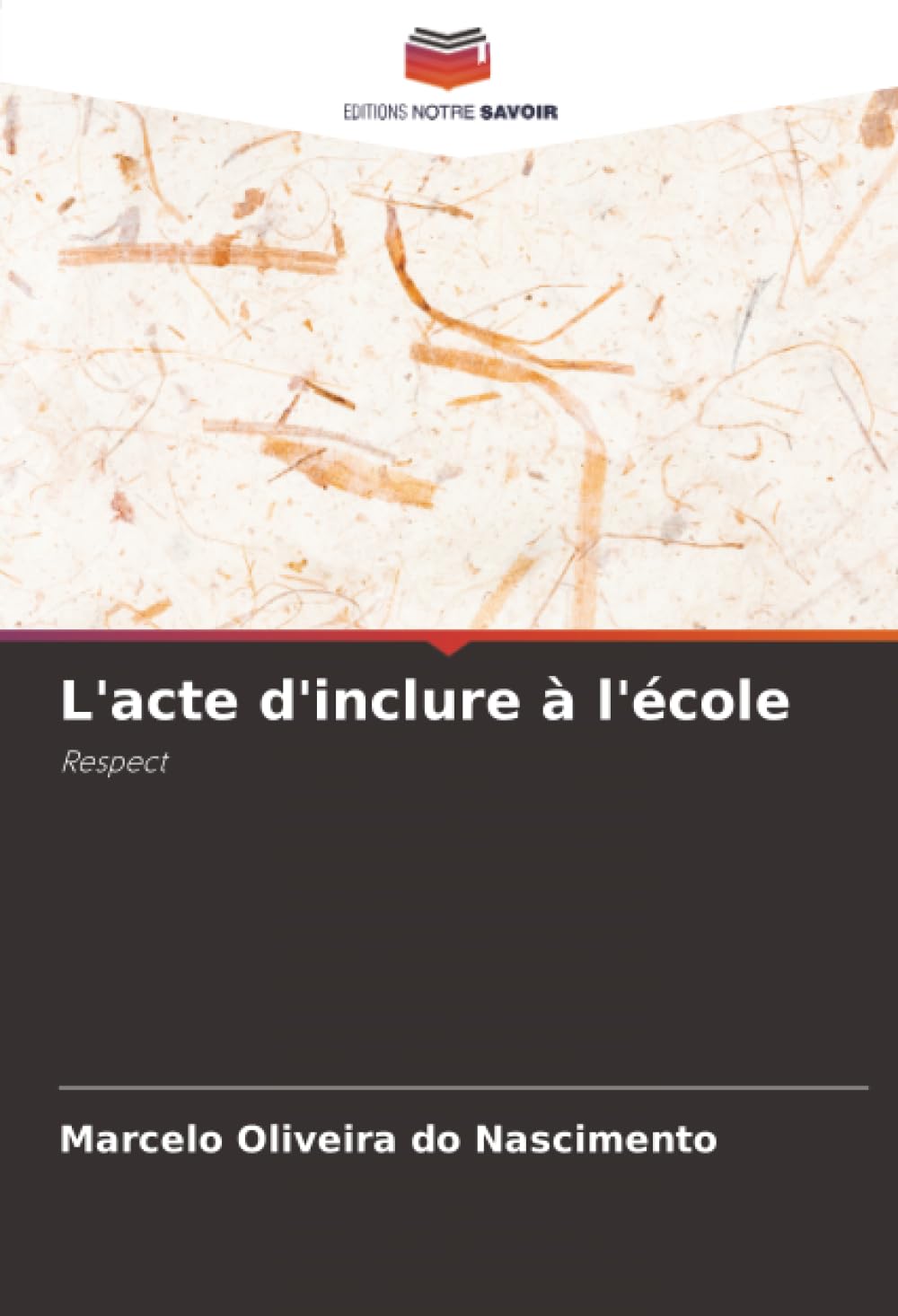 L'acte d'inclure à l'école: Respect