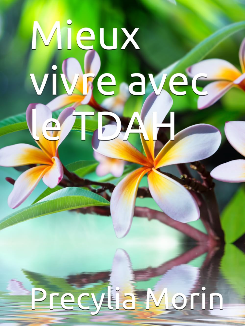 Mieux vivre avec le TDAH