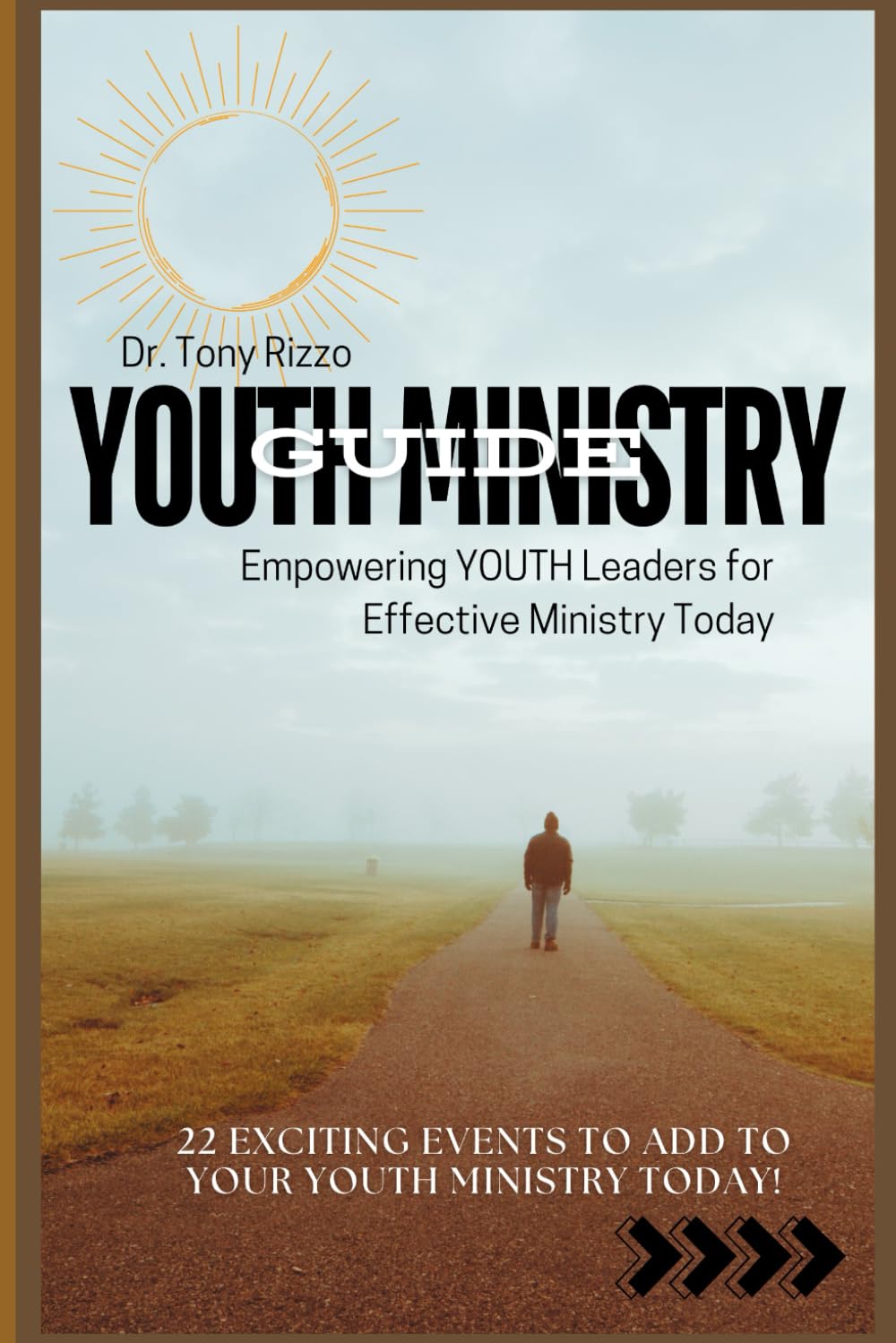 Youth Ministry Guide: Empowering YOUTH Leaders for Effective Ministry Today