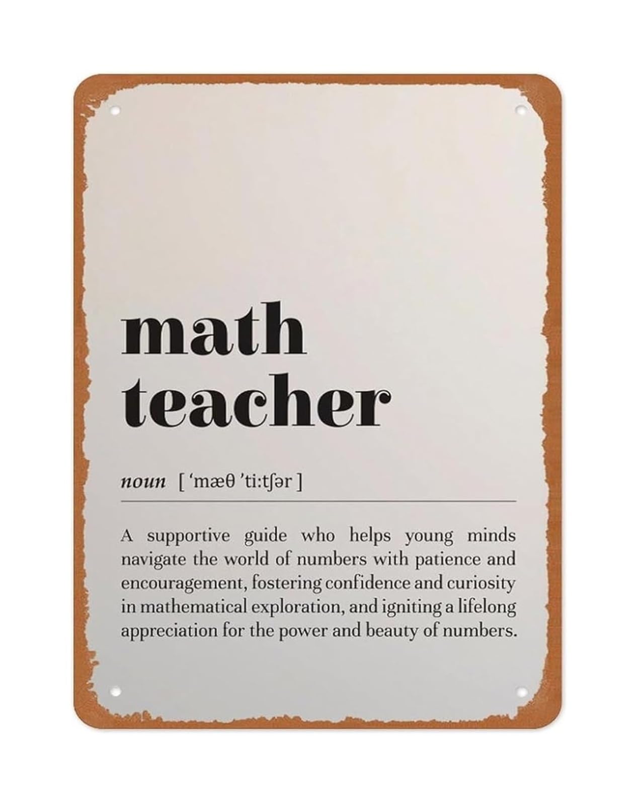 FNYUVNFAF Educator Appreciation Sign Metal Math Teacher Definition Minimalist Style for Modern Office or Classroom 8 X 12 in