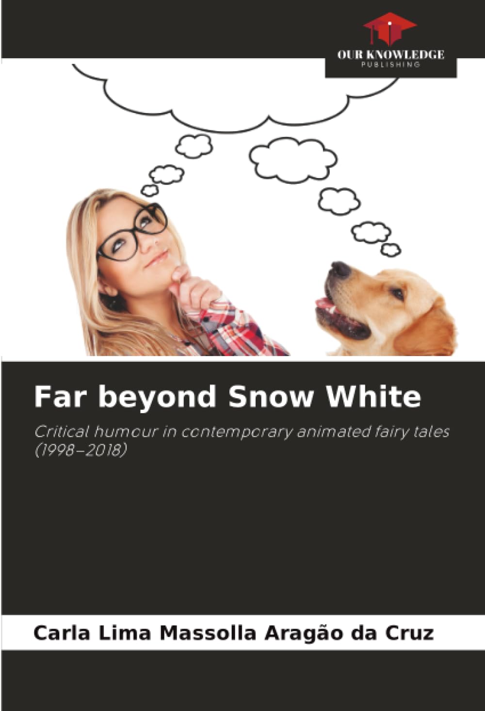 Far beyond Snow White: Critical humour in contemporary animated fairy tales (1998–2018)