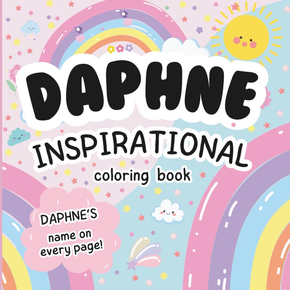 Daphne Inspirational Coloring Book: Personalized Just for Daphne – Daphne's Name Appears on Every Coloring Page