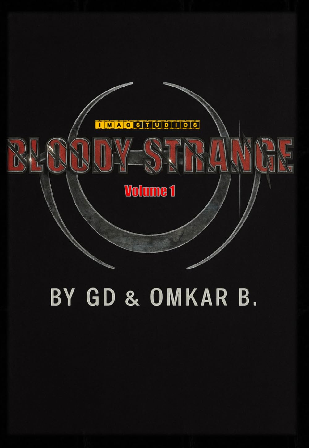 Bloody Strange Vol. 1