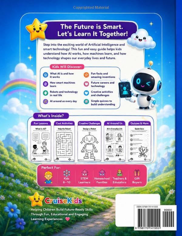 The Smart AI Starter Guide: A Fun and Easy Introduction to Artificial Intelligence, Smart Technology, Robots, Machine Learning & Future Skills for Curious Young Minds (CruiseKids Activity Collection) image 3