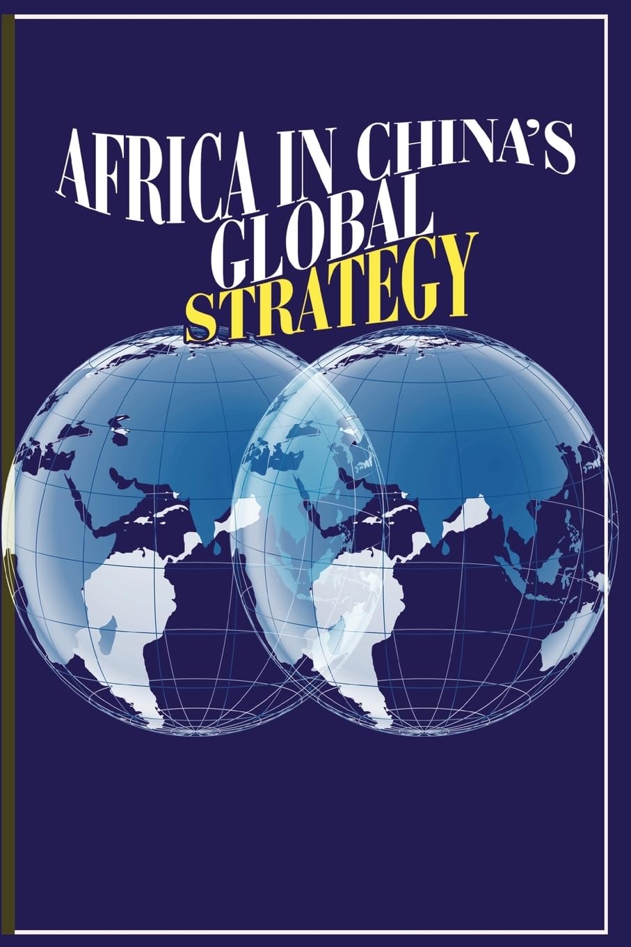 Buy Africa in China's Global Strategy — BookShops.in