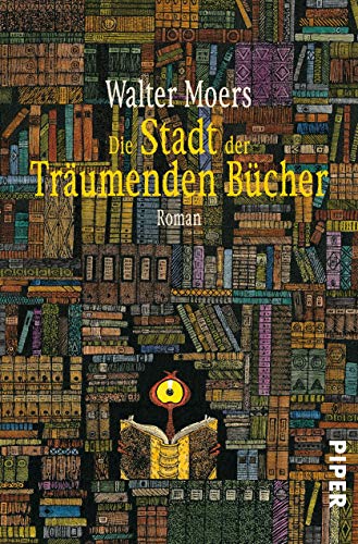 Die Stadt der träumenden Bücher: Ein Roman aus Zamonien Die Stadt der träumenden Bücher: Ein Roman aus Zamonien