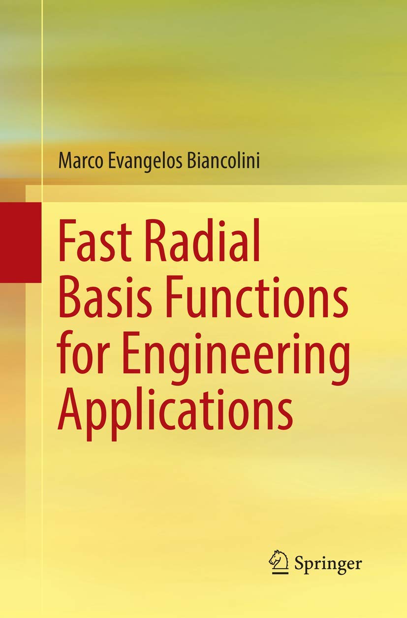 Fast Radial Basis Functions for Engineering Applications