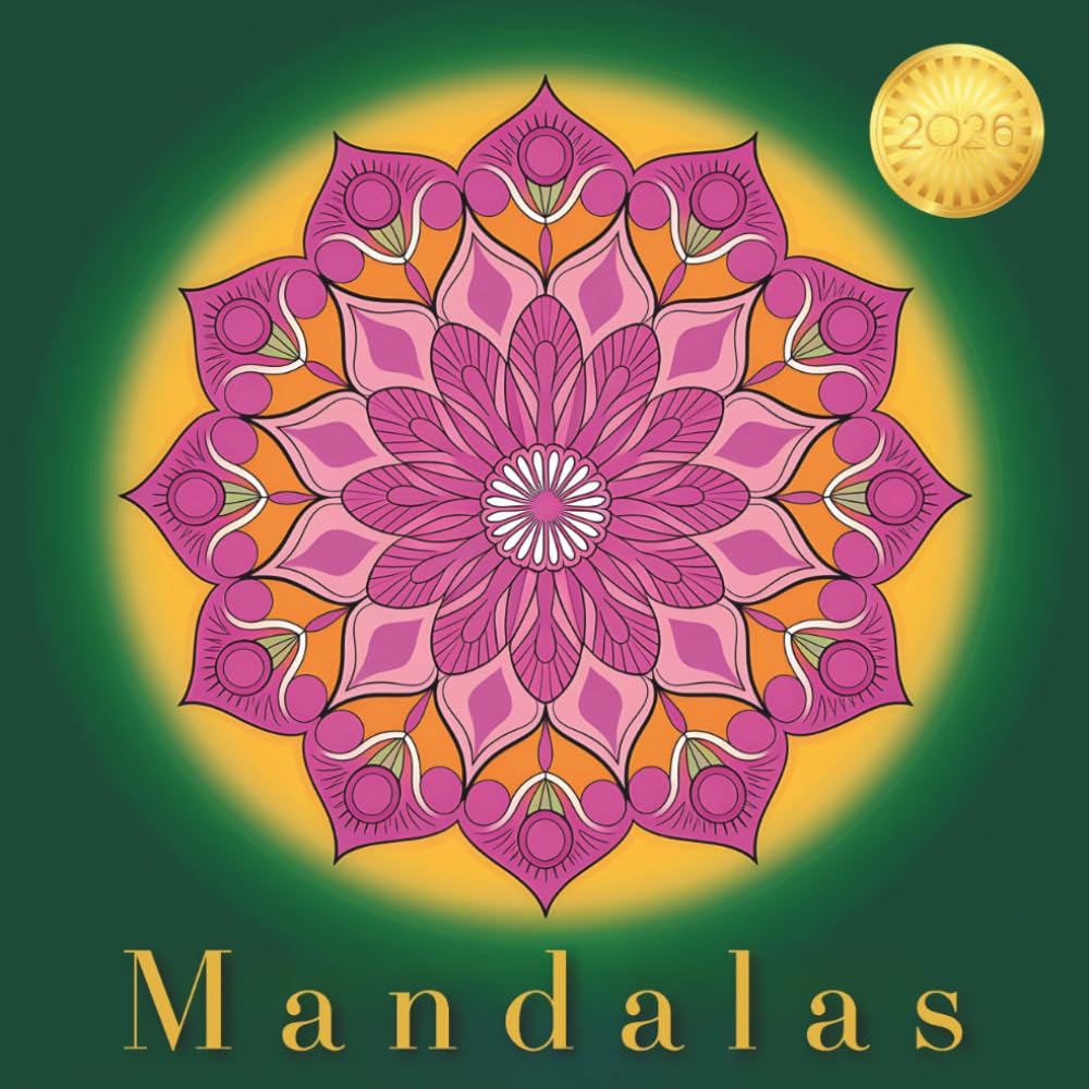 Mandalas (2026) Deluxe - A Relaxing Coloring Book for Stress Relief: 100 Coloring Pages