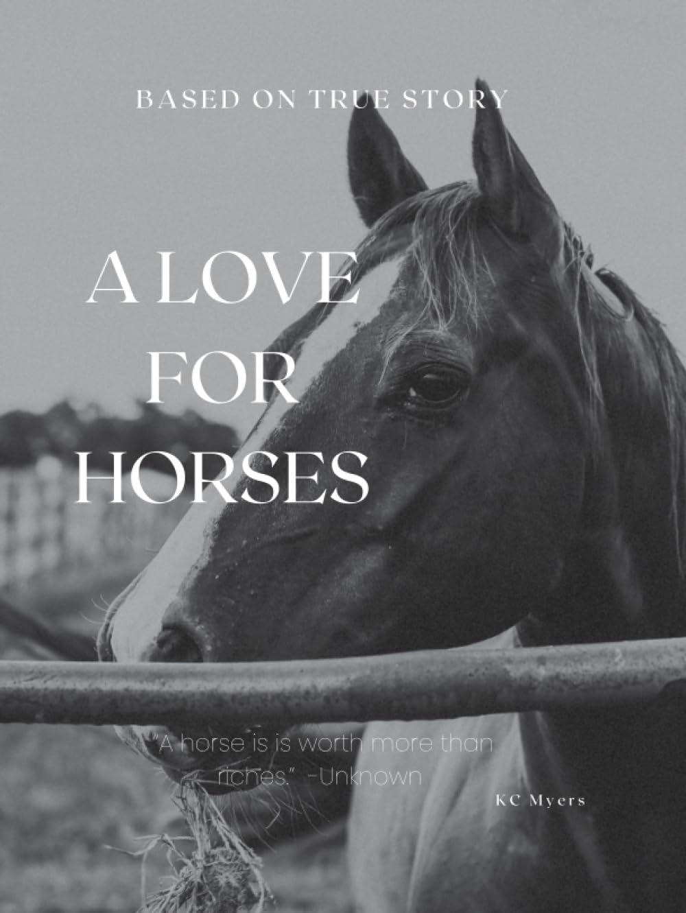 A Love For Horses