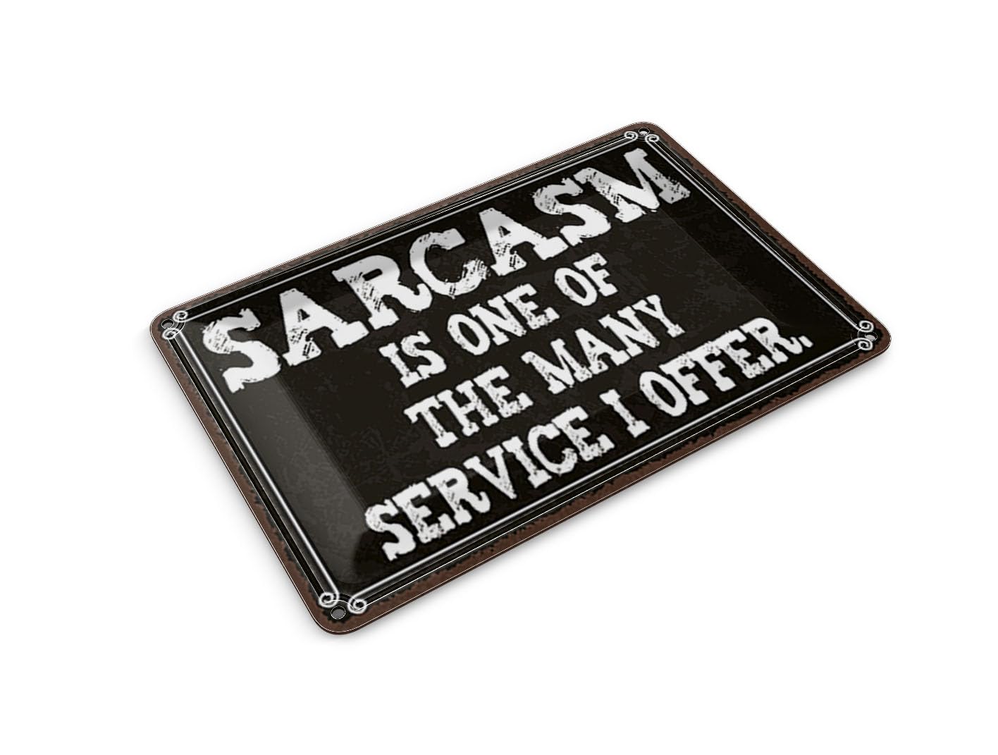 Femer Tin Postcard Saying 14 x 10 cm Sarcasm is One of Many Service Decorative Sign