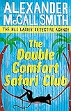 club of comfort denver  The Double Comfort Safari Club: The No.1 Ladies Detective Agency, Book 11